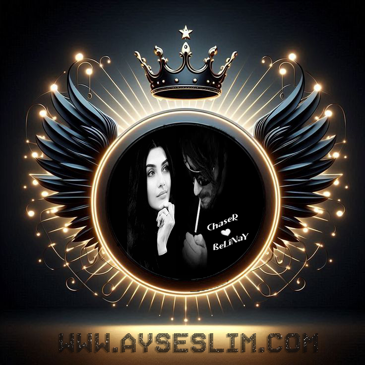 🌙💖 Ay Işığı - ßeLîNaY  💖  ChaseR — Bir Sevdanın Işıltısı 💖🌙